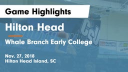 Hilton Head  vs Whale Branch Early College  Game Highlights - Nov. 27, 2018