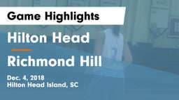 Hilton Head  vs Richmond Hill  Game Highlights - Dec. 4, 2018