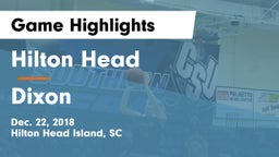 Hilton Head  vs Dixon Game Highlights - Dec. 22, 2018