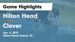 Hilton Head  vs Clover  Game Highlights - Jan. 4, 2019