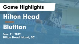 Hilton Head  vs Bluffton  Game Highlights - Jan. 11, 2019