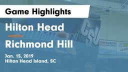 Hilton Head  vs Richmond Hill  Game Highlights - Jan. 15, 2019
