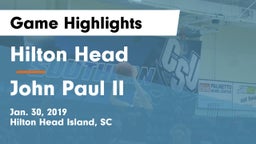 Hilton Head  vs John Paul II Game Highlights - Jan. 30, 2019