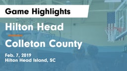 Hilton Head  vs Colleton County  Game Highlights - Feb. 7, 2019