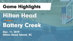 Hilton Head  vs Battery Creek  Game Highlights - Dec. 11, 2019