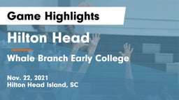 Hilton Head  vs Whale Branch Early College  Game Highlights - Nov. 22, 2021