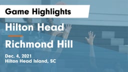 Hilton Head  vs Richmond Hill  Game Highlights - Dec. 4, 2021