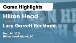 Hilton Head  vs Lucy Garrett Beckham  Game Highlights - Dec. 14, 2021