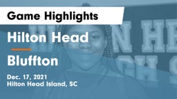 Hilton Head  vs Bluffton  Game Highlights - Dec. 17, 2021