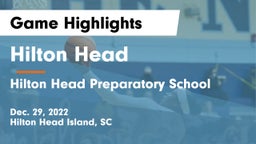 Hilton Head  vs Hilton Head Preparatory School Game Highlights - Dec. 29, 2022