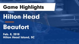 Hilton Head  vs Beaufort  Game Highlights - Feb. 8, 2018