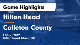 Hilton Head  vs Colleton County  Game Highlights - Feb. 7, 2019