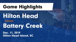 Hilton Head  vs Battery Creek  Game Highlights - Dec. 11, 2019