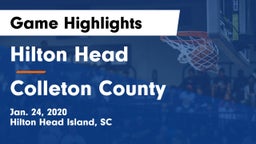 Hilton Head  vs Colleton County  Game Highlights - Jan. 24, 2020