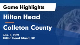 Hilton Head  vs Colleton County  Game Highlights - Jan. 5, 2021