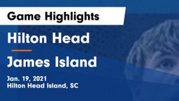 Hilton Head  vs James Island  Game Highlights - Jan. 19, 2021