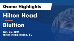 Hilton Head  vs Bluffton  Game Highlights - Jan. 26, 2021