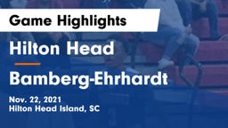 Hilton Head  vs Bamberg-Ehrhardt  Game Highlights - Nov. 22, 2021