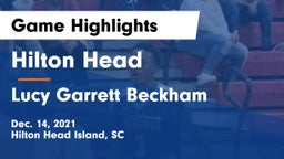 Hilton Head  vs Lucy Garrett Beckham  Game Highlights - Dec. 14, 2021