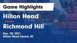 Hilton Head  vs Richmond Hill  Game Highlights - Dec. 28, 2021