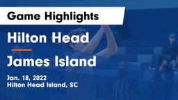 Hilton Head  vs James Island  Game Highlights - Jan. 18, 2022