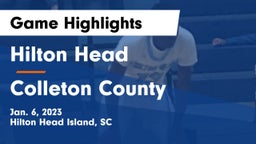 Hilton Head  vs Colleton County  Game Highlights - Jan. 6, 2023