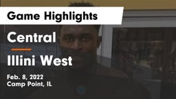 Central  vs Illini West  Game Highlights - Feb. 8, 2022