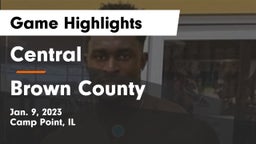 Central  vs Brown County  Game Highlights - Jan. 9, 2023