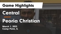 Central  vs Peoria Christian  Game Highlights - March 1, 2023