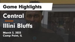 Central  vs Illini Bluffs Game Highlights - March 3, 2023