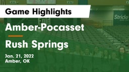 Amber-Pocasset  vs Rush Springs  Game Highlights - Jan. 21, 2022