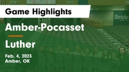 Amber-Pocasset  vs Luther  Game Highlights - Feb. 4, 2023