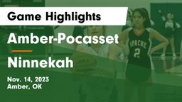 Amber-Pocasset  vs Ninnekah  Game Highlights - Nov. 14, 2023