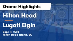 Hilton Head  vs Lugoff Elgin  Game Highlights - Sept. 4, 2021