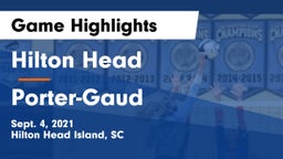 Hilton Head  vs Porter-Gaud  Game Highlights - Sept. 4, 2021