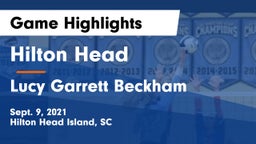 Hilton Head  vs Lucy Garrett Beckham  Game Highlights - Sept. 9, 2021