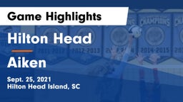 Hilton Head  vs Aiken  Game Highlights - Sept. 25, 2021