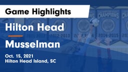 Hilton Head  vs Musselman  Game Highlights - Oct. 15, 2021