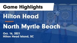 Hilton Head  vs North Myrtle Beach  Game Highlights - Oct. 16, 2021