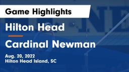 Hilton Head  vs Cardinal Newman  Game Highlights - Aug. 20, 2022