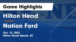 Hilton Head  vs Nation Ford Game Highlights - Oct. 15, 2022