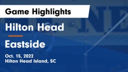 Hilton Head  vs Eastside Game Highlights - Oct. 15, 2022