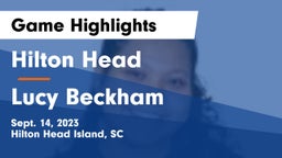 Hilton Head  vs Lucy Beckham Game Highlights - Sept. 14, 2023