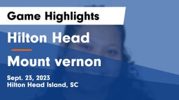 Hilton Head  vs Mount vernon Game Highlights - Sept. 23, 2023