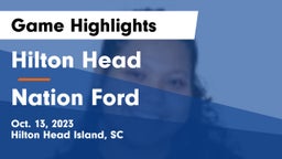 Hilton Head  vs Nation Ford Game Highlights - Oct. 13, 2023