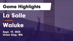 La Salle  vs Waluke  Game Highlights - Sept. 19, 2023