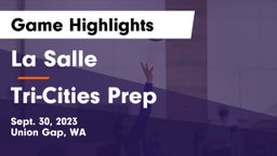 La Salle  vs Tri-Cities Prep Game Highlights - Sept. 30, 2023