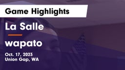 La Salle  vs wapato Game Highlights - Oct. 17, 2023