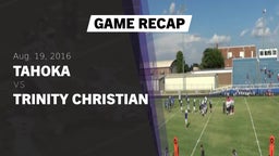 Recap: Tahoka  vs. Trinity Christian  2016