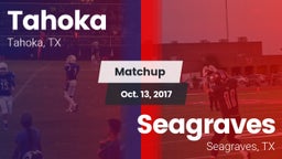 Matchup: Tahoka  vs. Seagraves  2017